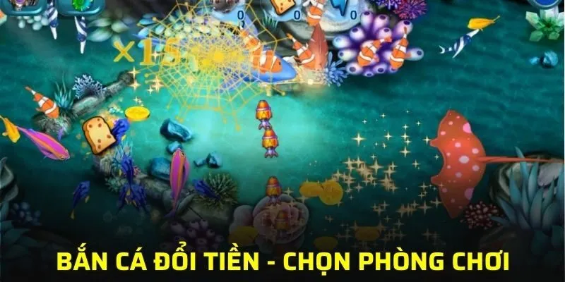 Chọn game và phòng chơi phù hợp với sở thích bản thân