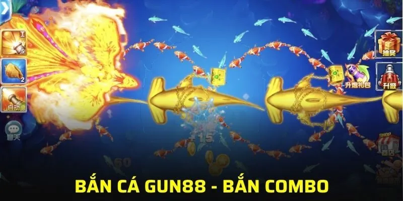 Bắn combo giúp người chơi dễ dàng nhận được nhiều mức thưởng