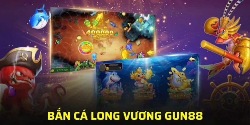 bắn cá Long Vương